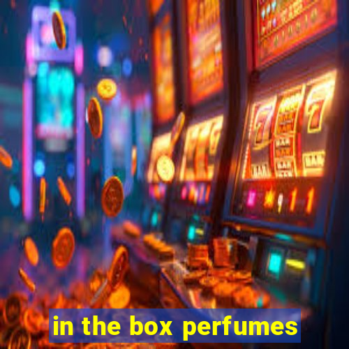 in the box perfumes